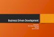 Business driven development