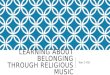 Learning about belonging through religious music