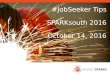 SPARKsouth keynote - #JobSeeker Tips - Joe Koufman