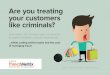 Dont Treat Your Customers Like Criminals