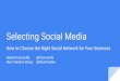 Selecting Social Media for Business