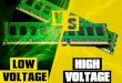 Low Voltage RAM Module vs Normal Voltage RAM Module: Shop Memory like a boss!