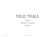 Field trials
