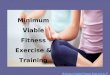 Minimum Viable Fitness Exercise And Training
