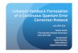 Coherent feedback formulation of a continuous quantum error correction protocol