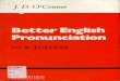 Better english pronunciation (cambridge english language learning)   j. d. o connor