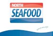 INTRODUCTION NORTHSEAFOOD HOLLAND BV
