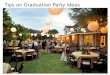 Tips on graduation party ideas