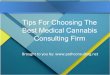 Tips for choosing the best medical cannabis consulting firm