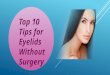 Top 10 Tips for Eyelids Without Surgery