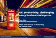 UK productivity: challenging every business to improve