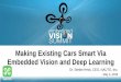 "Making Existing Cars Smart Via Embedded Vision and Deep Learning," a Presentation from NAUTO