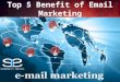Top 5 Benefit of Email Marketing