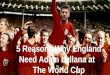 Five Reasons why England need Adam Lallana at The World Cup