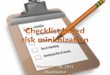 30.11.2011 Checklist based risk minimization, Ch. Bat-Ider