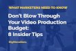 Dont Blow Through Your Video Production Budget: 8 Insider Tips