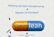 History of Lean manufacturing & TPS 14 Principal