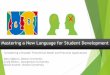 Mastering a New Language for Student Development: Considering a Broader Theoretical Model and Practical Applications
