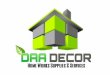 DAA DECOR Home Works Supplies and Services