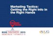 Marketing Tactics:Getting the Right Info in the Right Hands