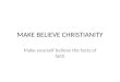 Make believe christianity