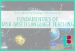 Fundamentals of Task-Based Language Teaching (TBLT)
