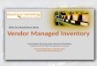 Vendor Managed Inventory Services