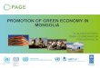 1.3 S. Altantsetseg  Promotion of Green Economy in Mongolia
