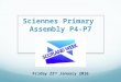 Sciennes P4-7 Assembly 22.1.16