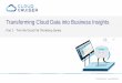Transforming Cloud Data into Business Insights