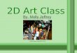 2 D Art Class