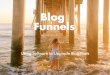 Blog funnels