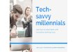 Tech-savvy millennials