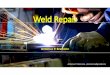 Weld Repair