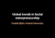 Global trends in social entreprenurship