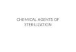 Chemical agents of sterilization