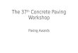 37th Annual NCPA Concrete Paving Workshop - 2015 Paving Awards