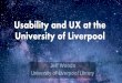 Usability and UX at the University of Liverpool