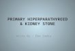 Hiperparathyroid and Kidney Stone