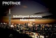 ProTrade Advisors Ltd - intelligent choices