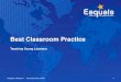 Best practice in the classroom: Teaching Young Learners - Kylie Malinowska