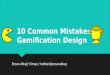 10 Deadly Mistakes at Gamification Design by oyunlastirma.co