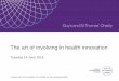 The art of involving in health innovation