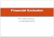 Financial Exclusion and financial inclusion