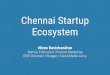 Chennai Startup Ecosystem - A collection