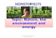 Nature, the environment and energy - Nonstopielts-jen