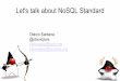 Let's talk about NoSQL Standard