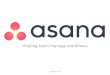 Asana:  Helping team manage workflows
