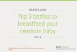 Top 9 bottles to breastfeed your newborn baby