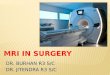 Mri in surgery